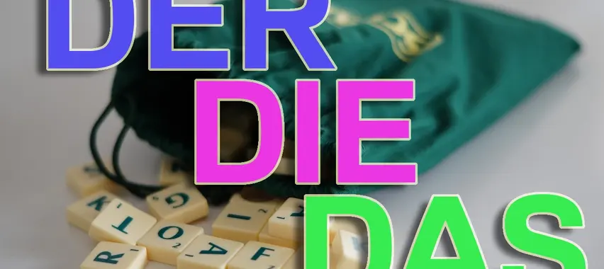 The Ultimate Guide to German Noun Genders: Der, Die, Das Explained